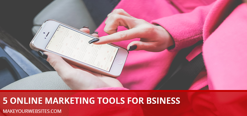 5 Online marketing tools you should check for your business